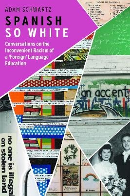 Spanish So White - Adam Schwartz