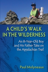 Child's Walk in the Wilderness -  Asher Molyneaux,  Paul Molyneaux