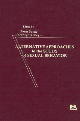 Alternative Approachies To the Study of Sexual Behavior - 