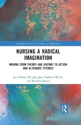 Nursing a Radical Imagination - 