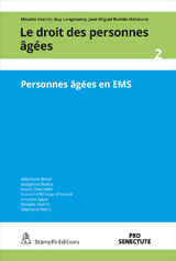 Personnes âgées en EMS - Stéphane Abbet, Joséphine Boillat, Marie Cherubini,  Conseil d'éthique HévivA, Amaelle Gavin, Micaela Vaerini, Werly Stéphane