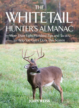 Whitetail Hunter's Almanac -  John Weiss