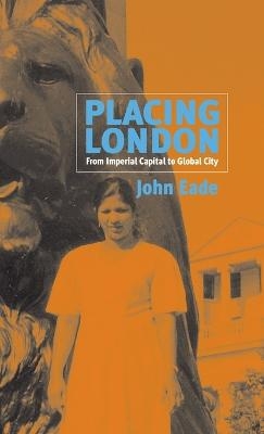 Placing London - John Eade