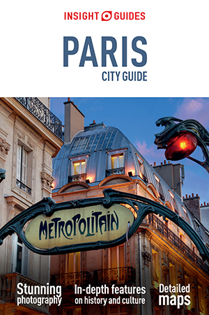 Insight Guides City Guide Paris (Travel Guide eBook) -  Insight Guides