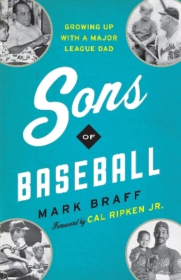 Sons of Baseball - Mark Braff