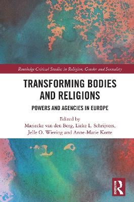 Transforming Bodies and Religions - 