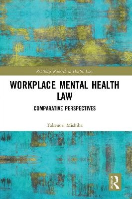 Workplace Mental Health Law - Takenori Mishiba