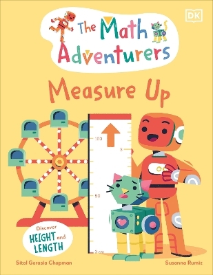 The Math Adventurers: Measure Up - Sital Gorasia Chapman