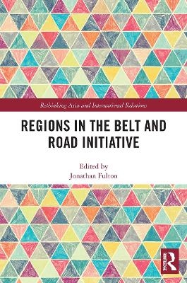 Regions in the Belt and Road Initiative - 