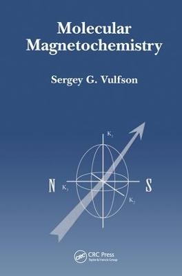 Molecular Magnetochemistry - Sergey Vulfson PhD