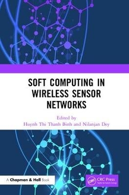 Soft Computing in Wireless Sensor Networks - 