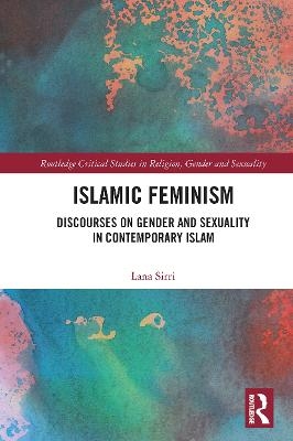 Islamic Feminism - Lana Sirri