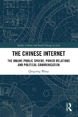 The Chinese Internet - Qingning Wang