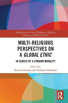 Multi-Religious Perspectives on a Global Ethic - 