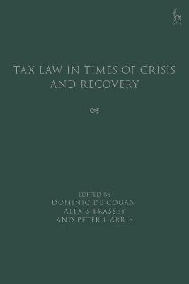 Tax Law in Times of Crisis and Recovery - 