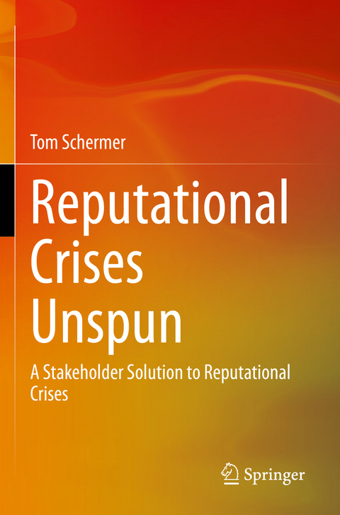 Reputational Crises Unspun - Tom Schermer