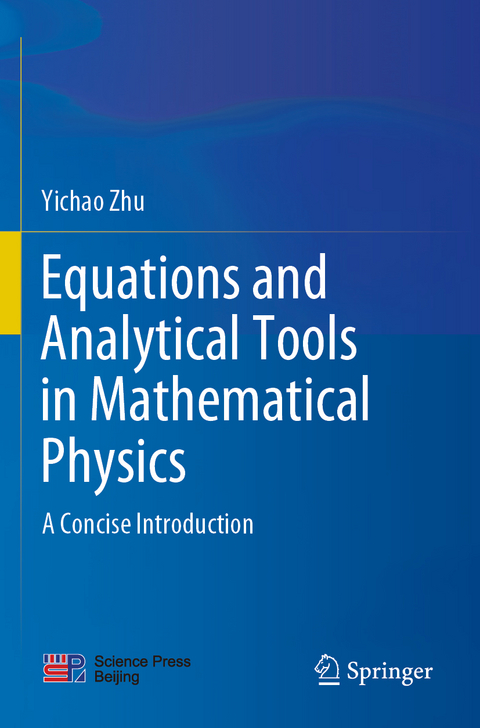 Equations and Analytical Tools in Mathematical Physics - Yichao Zhu