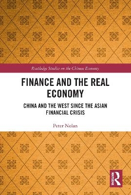 Finance and the Real Economy - Peter Nolan