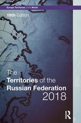 The Territories of the Russian Federation 2018 - 