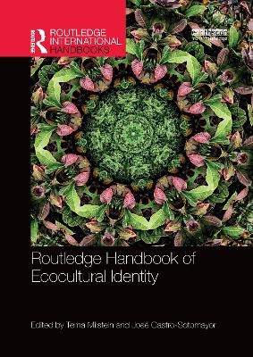 Routledge Handbook of Ecocultural Identity - 