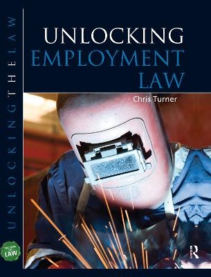 Unlocking Employment Law - Chris Turner