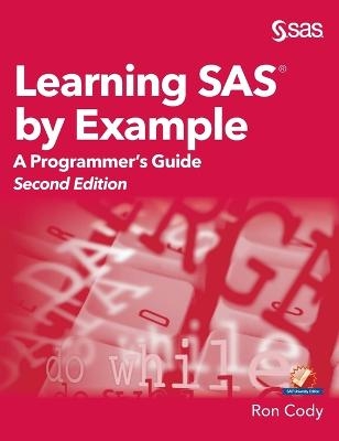 Learning SAS by Example - Ron Cody