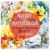 Nature in Watercolour - Waltraud Nawratil