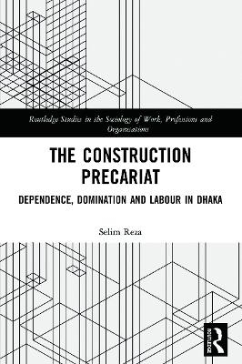 The Construction Precariat - Selim Reza