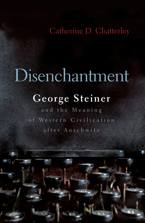 Disenchantment -  Catherine D. Chatterley