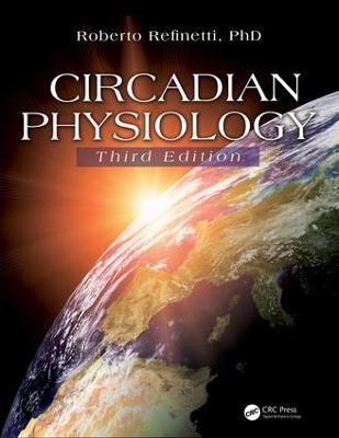 Circadian Physiology - Roberto Refinetti PhD.