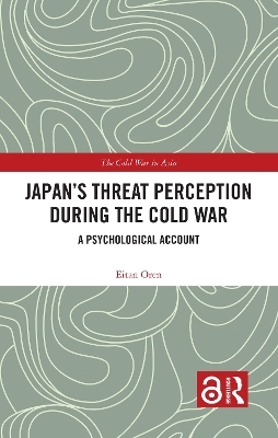 Japan’s Threat Perception during the Cold War - Eitan Oren