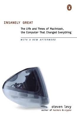 Insanely Great - Steven Levy