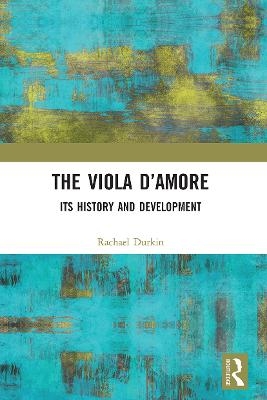 The Viola d’Amore - Rachael Durkin