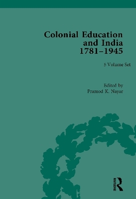 Colonial Education in India 1781–1945 - 