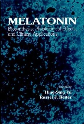 Melatonin - Hing-Sing Yu, Russel J. Reiter