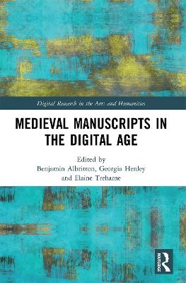 Medieval Manuscripts in the Digital Age - 