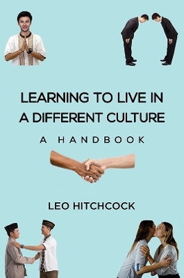 Learning to Live in a Different Culture - Leo Hitchcock