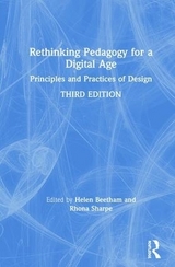 Rethinking Pedagogy for a Digital Age - Beetham, Helen; Sharpe, Rhona