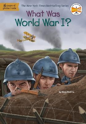 What Was World War I? - Nico Medina,  Who HQ