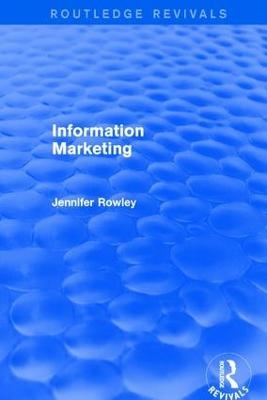 Information Marketing - Jennifer Rowley