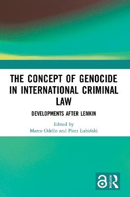 The Concept of Genocide in International Criminal Law - 