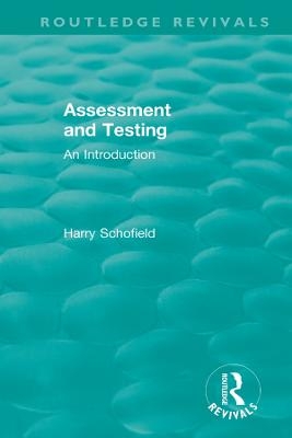 Assessment and Testing - Harry Schofield