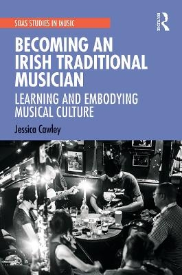 Becoming an Irish Traditional Musician - Jessica Cawley