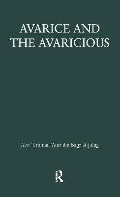 Avarice & The Avaricious (kitâb al-buḵẖalâ’) -  Al-Jahiz