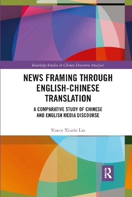 News Framing through English-Chinese Translation - Nancy Liu