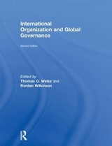 International Organization and Global Governance - Weiss, Thomas G.; Wilkinson, Rorden