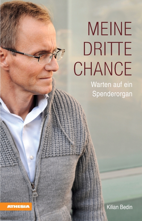 Meine dritte Chance - Kilian Bedin