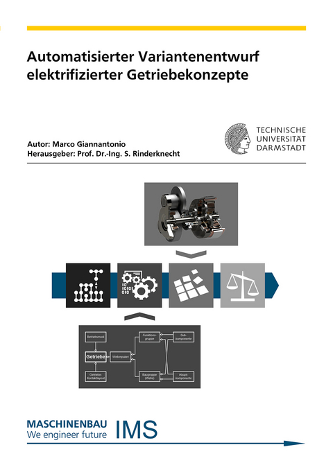 Automatisierter Variantenentwurf elektrifizierter Getriebekonzepte - Marco Giannantonio