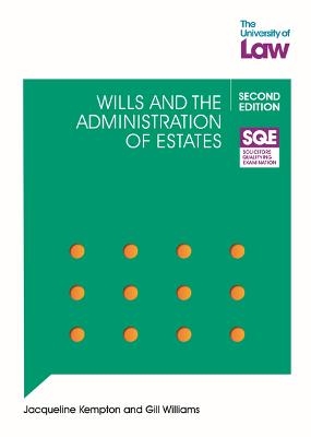 SQE - Wills and the Administration of Estates 2e - Jacqueline Kempton