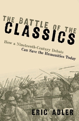 The Battle of the Classics - Eric Adler